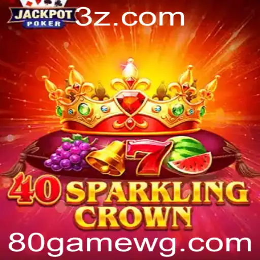 Explorando o Jogo 40SparklingCrown: Um Mergulho nos Slots 80game