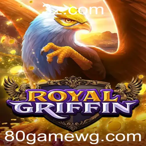 Descubra o Fascinante Mundo de RoyalGriffin: O Jogo de Slots que Conquista com 80 Opções